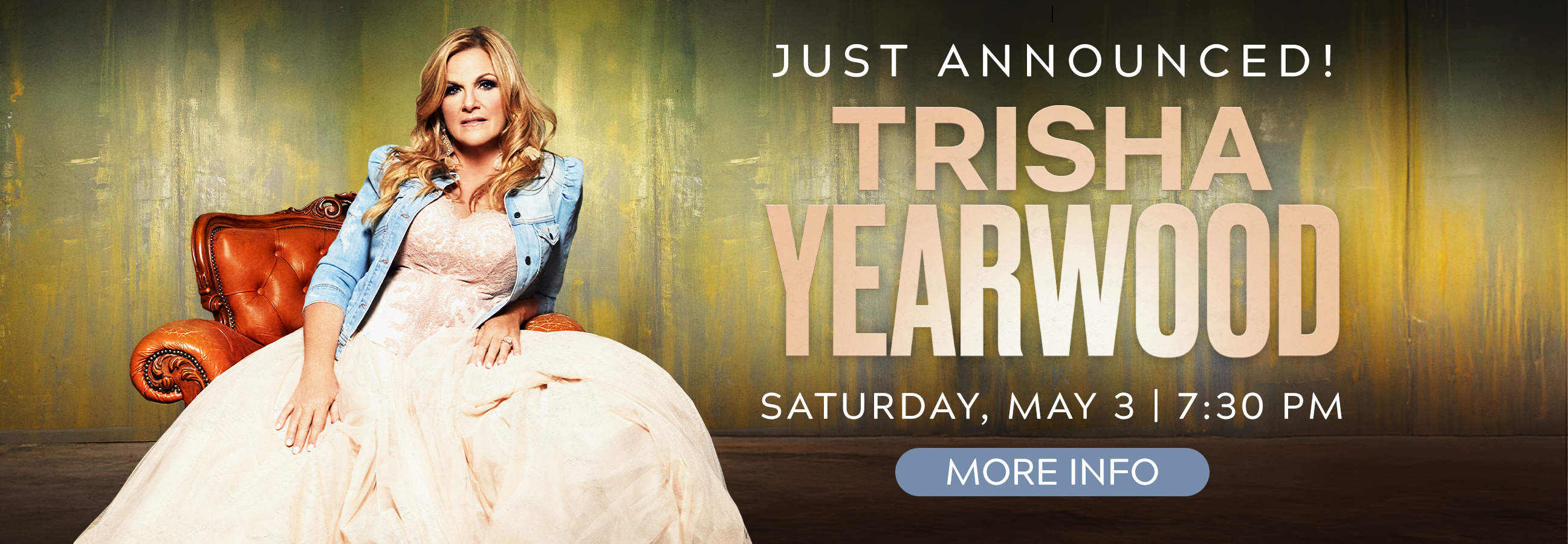 Just Announced: Trisha Yearwood to perform on Saturday, May 3, 2025. Click for more details.